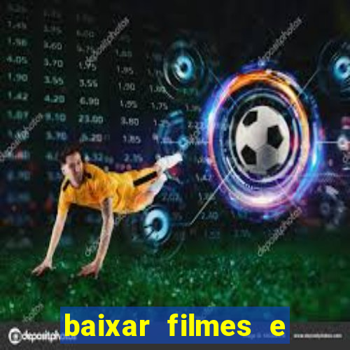 baixar filmes e series em mp4